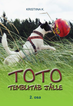 Toto tembutab jälle Kristiina K